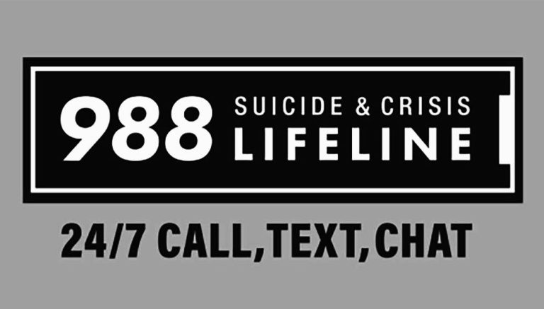 Dial 988 for the suicide and crisis lifeline